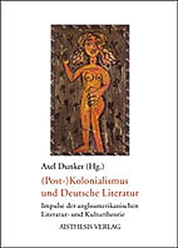 (Post-)Kolonialismus und Deutsche Literatur by Kolonialismus und Deutsche Literatur (2004 Mainz, Germany) cover