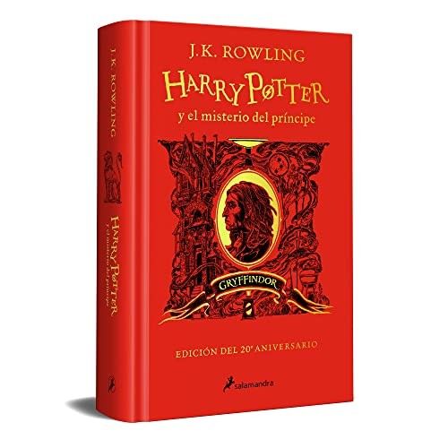 Harry Potter 6. Misterio Del Príncipe (20 Aniv. Gryffindor) / Harry Potter and T He Half- Blood Prince. 20th Anniversary Edition by J. K. Rowling cover