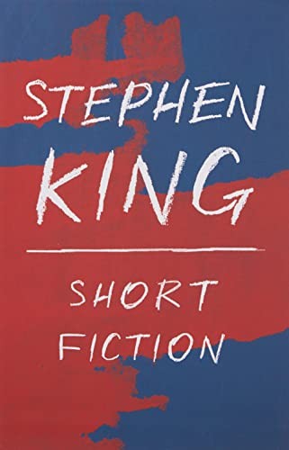 Stephen King Short Fiction by Stephen King cover