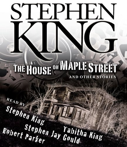 The House on Maple Street and Other Stories by Stephen King cover