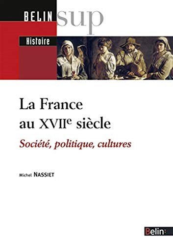 La France au XVIIe siècle by Michel Nassiet cover