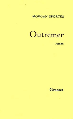 Outremer by Morgan Sportès cover