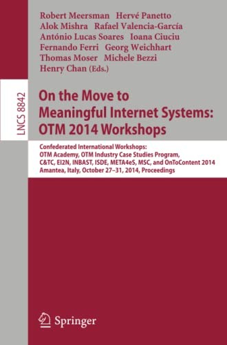 On the Move to Meaningful Internet Systems : OTM 2014 Workshops : Confederated International Workshops