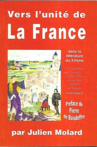 Vers l'unité de la France dans la littérature du XVe