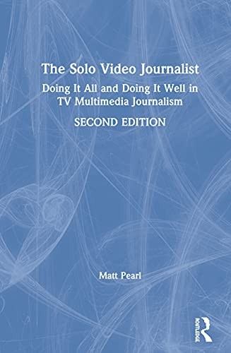 Solo Video Journalist