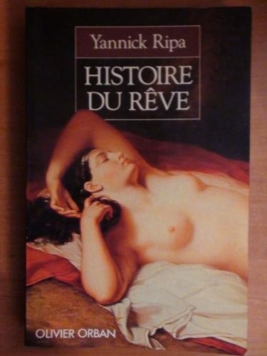 Histoire du rêve by Yannick Ripa cover