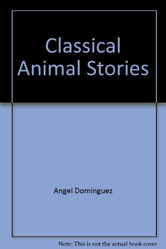 Classical Animal Stories by Angel Dominguez cover