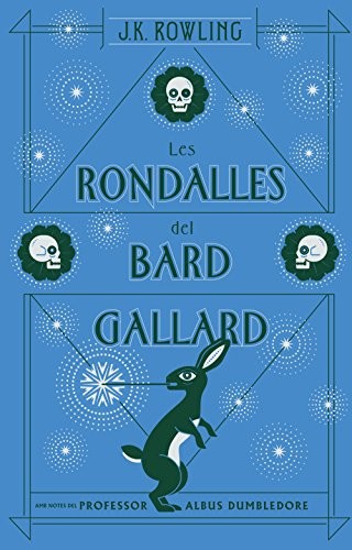 Les rondalles del bard Gallard by J. K. Rowling, Xavier Pàmies Giménez cover