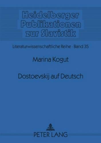 Dostoevskij auf Deutsch by Marina Kogut cover