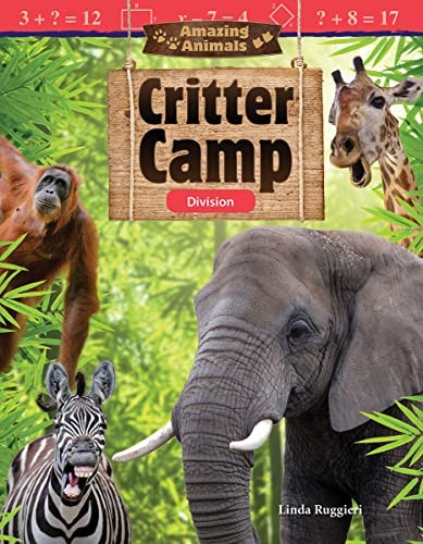 Amazing Animals : Critter Camp