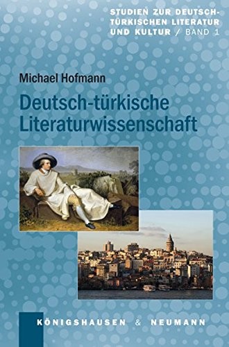 Deutsch-türkische Literaturwissenschaft by Hofmann, Michael cover