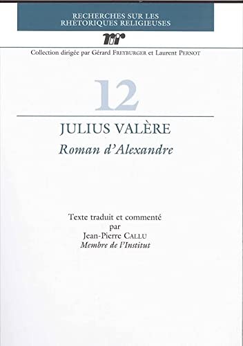 Julius Valère, Roman d'Alexandre by Pseudo-Callisthenes cover