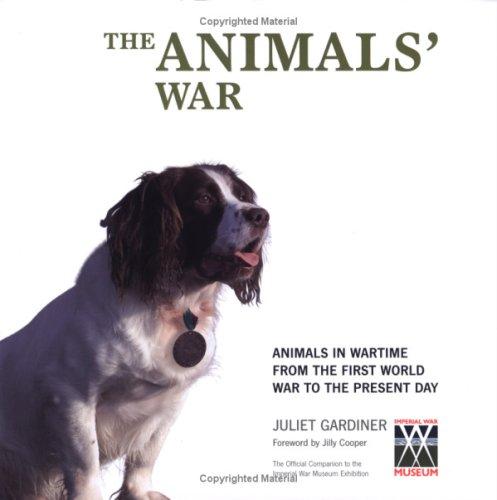 The Animals' War by Juliet Gardiner cover