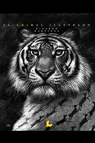 EL ANIMAL ILUSTRADO by RICARDO MARTÍNEZ ORTEGA cover