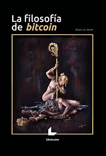 LA FILOSOF�A BITCOIN