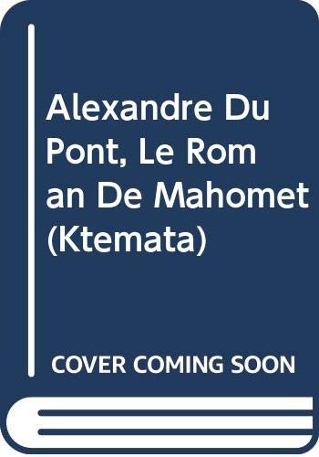 Le roman de Mahomet by Alexandre du Pont cover