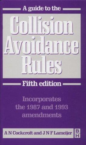 A guide to the collision avoidance rules