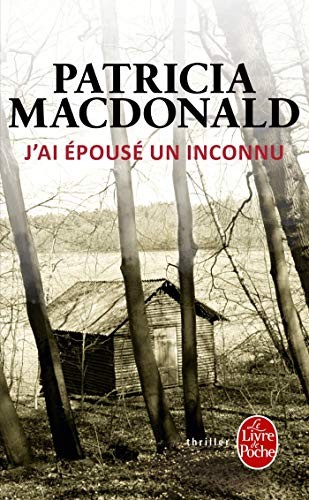 J'ai Éspousé un inconnu