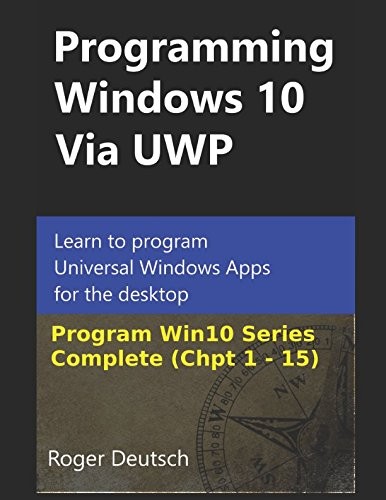 Programming Windows 10 Via UWP