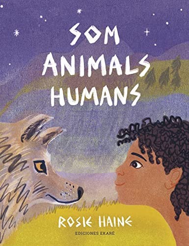 Som animals humans by Rosie Haine, Marta Gil Santacana cover
