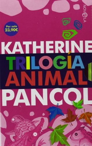 Trilogía animal by Katherine Pancol, Juan Carlos Durán Romero cover