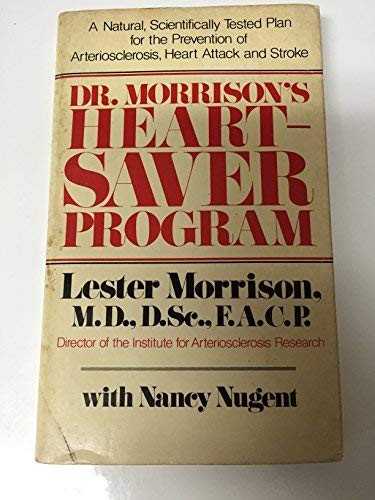 Dr. Morrison's Heart-saver program by Lester M. Morrison, Nancy Nugent cover