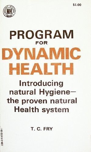 Program for dynamic health by T. C. Fry cover