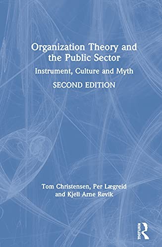 Organization Theory and the Public Sector