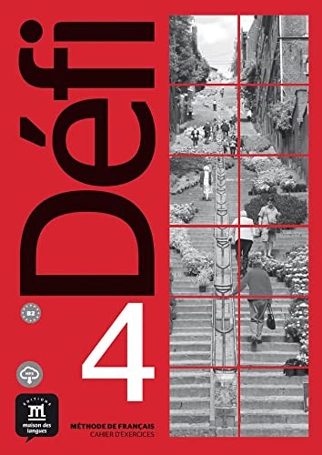 DÉFI 4 - Cahier d'Exercices. B2