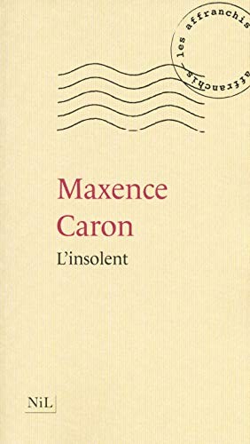 L'insolent by Maxence Caron cover