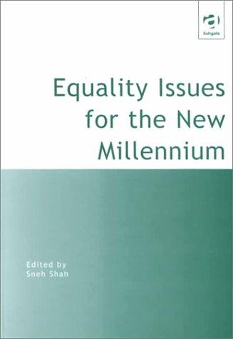 Equality issues for the new millennium