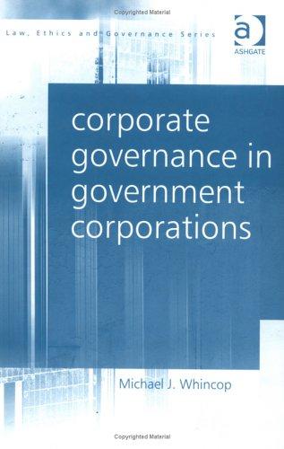 CORPORATE GOVERNANCE IN GOVERNMENT CORPORATIONS