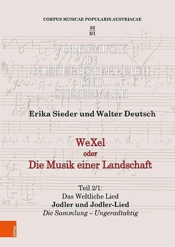 Wexel Oder die Musik Einer Landschaft Teil 2 by Erika Sieder, Walter Deutsch cover