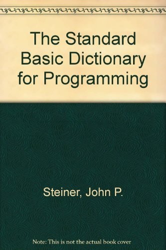 The standard BASIC dictionary for programming