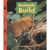 Animals Build by Adrienne Betz cover