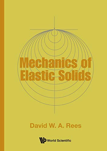 Mechanics of Elastic Solids