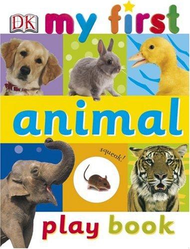 My first animal play book by Dawn Sirett cover