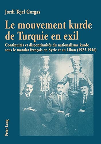 Le mouvement kurde de Turquie en exil by Jordi Tejel cover