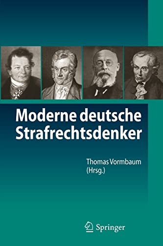Moderne deutsche Strafrechtsdenker by Thomas Vormbaum cover