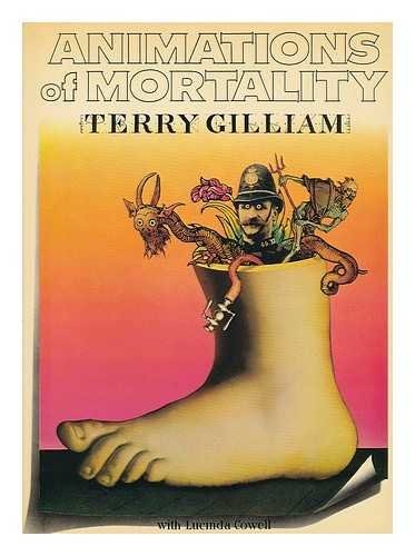 Animations of mortality by Terry Gilliam cover