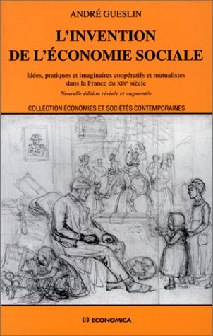 L' invention de l'économie sociale by André Gueslin cover