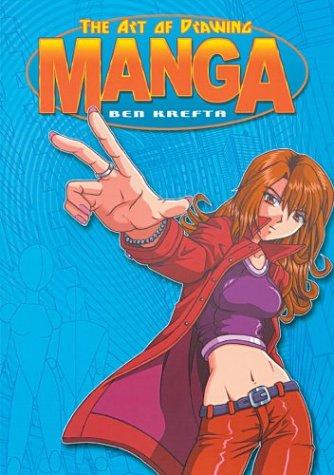 The art of drawing manga by Ben Krefta cover