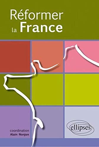 Réformer la France by Alain Nonjon cover
