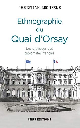 Ethnographie du Quai d'Orsay by Christian Lequesne cover