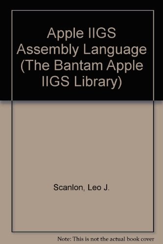 Apple IIGS assembly language programming by Leo J. Scanlon cover