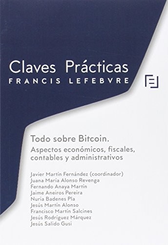 Claves Prácticas.Todo sobre Bitcoin.