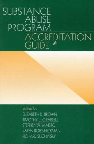 Substance abuse program accreditation guide