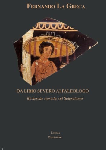 Da Libio Severo ai Paleologo