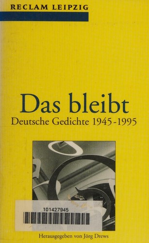 Das bleibt. Deutsche Gedichte 1945 - 1995 by Jürgen Drews cover