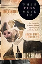 When pigs move in